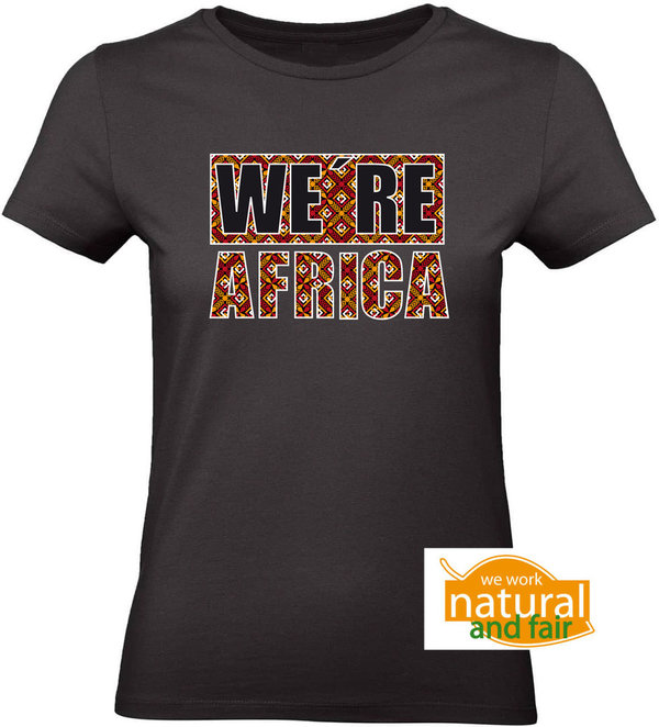 Faires Damen T-Shirt We´re Africa
